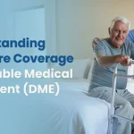 A feature image for a guide titled "Understanding Medicare Coverage for Durable Medical Equipment (DME)" on a clean background.