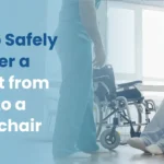 A nurse using a gait belt to safely transfer a patient from a bed into a wheelchair, demonstrating proper body mechanics.