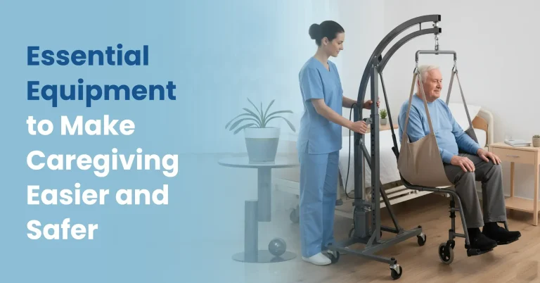 Essential caregiving equipment for home safety including mobility aids and monitoring devices