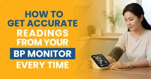 How to Get Accurate Readings from Your BP Monitor Every Time